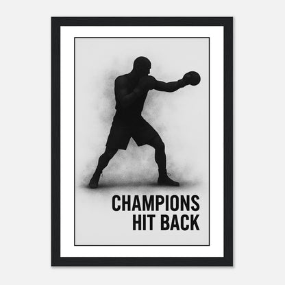 „Champions Hit Back“ Poster im schwarzen Holzrahmen – elegante Boxkunst als moderne Motivationsdeko.