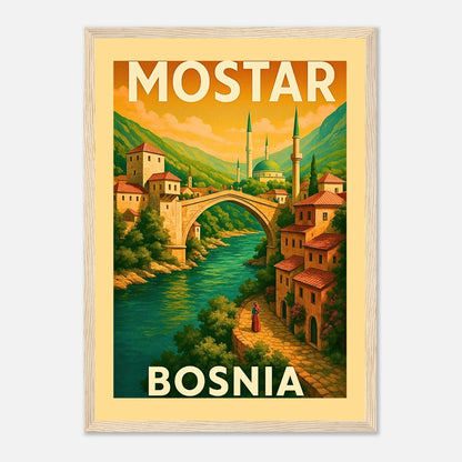 Mostar Poster im hellbraunen Holzrahmen – Vintage Wandkunst mit ikonischer Steinbrücke, smaragdgrünem Fluss und Altstadt von Bosnien.