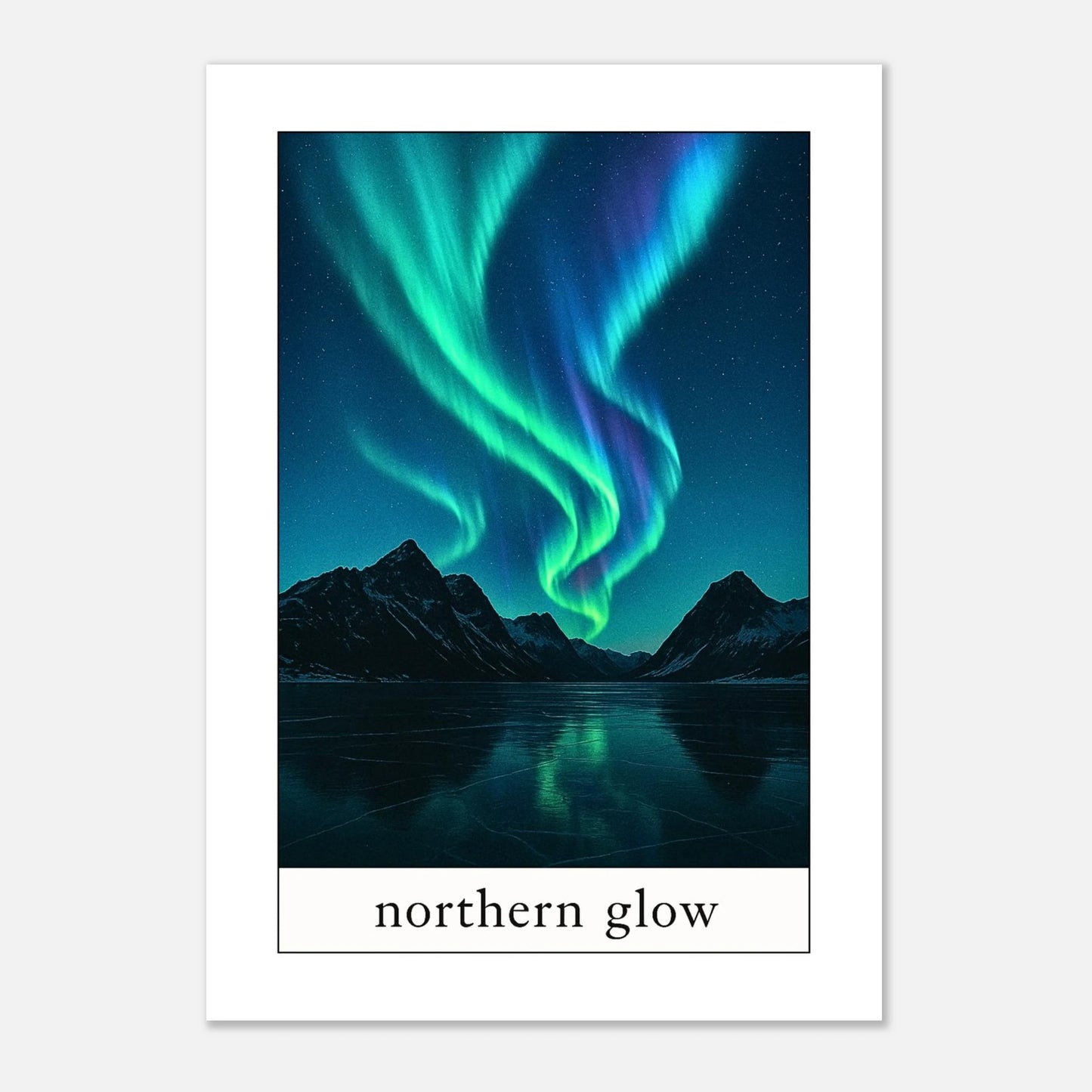 „Northern Glow“ Poster – beeindruckende Nordlichter am Nachthimmel, ungerahmt, Premium-Qualität.