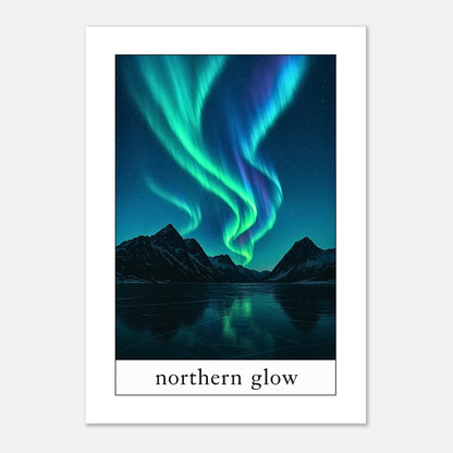 „Northern Glow“ Poster – beeindruckende Nordlichter am Nachthimmel, ungerahmt, Premium-Qualität.