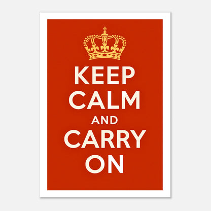 British motivational poster – Keep Calm and Carry On wall print in bold red design