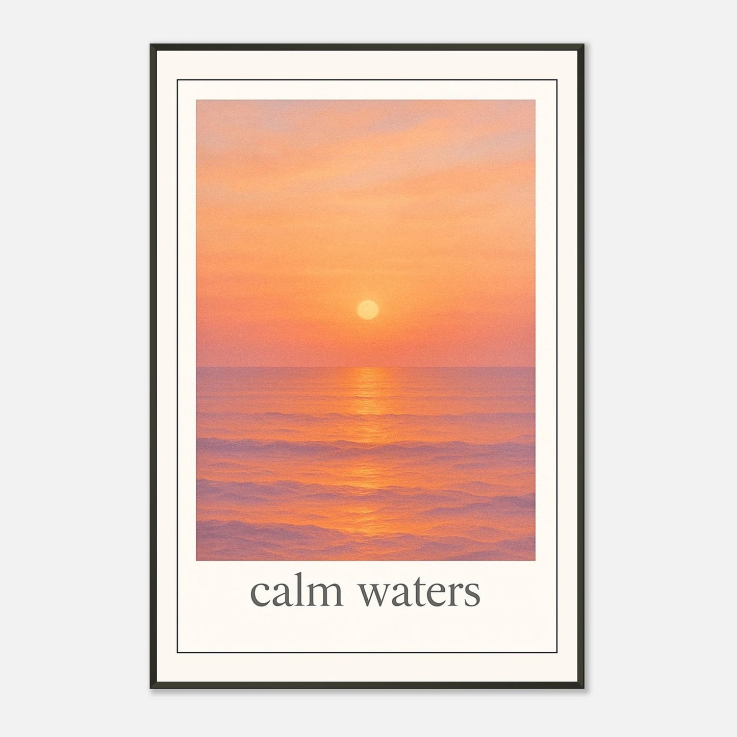 Calm Waters Poster in Seitenansicht – schwarzer Metallrahmen zeigt Eleganz und Qualität, leuchtender Sonnenuntergang über dem Meer in feiner Druckauflösung.