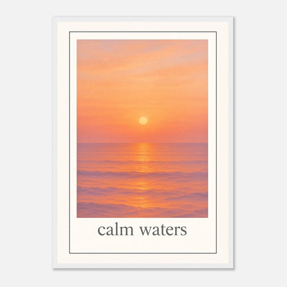 Calm Waters Poster im weißen Holzrahmen – minimalistisches Meer Poster mit Sonnenuntergang für Schlafzimmer & Wohnzimmer