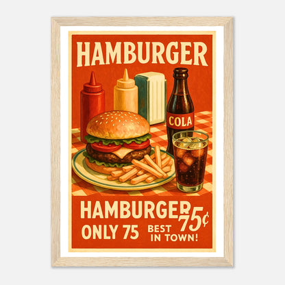 Diner Delight Poster im hellbraunen Holzrahmen – Retro-Hamburger-Motiv mit Cola-Flasche und Pommes, amerikanisches Diner-Flair für Küche, Esszimmer oder Bar – von Defa Designs.