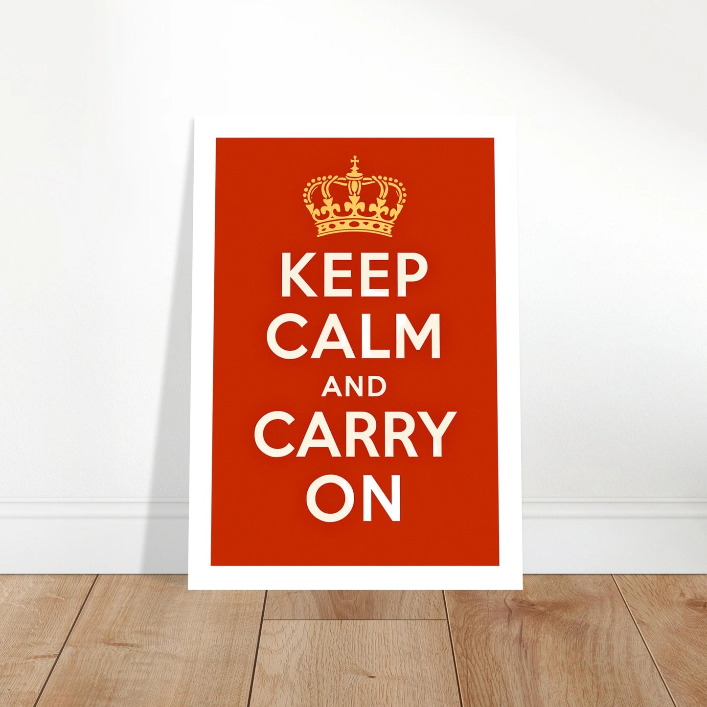 Keep Calm and Carry On motivational poster leaning on floor – bold red wall art print