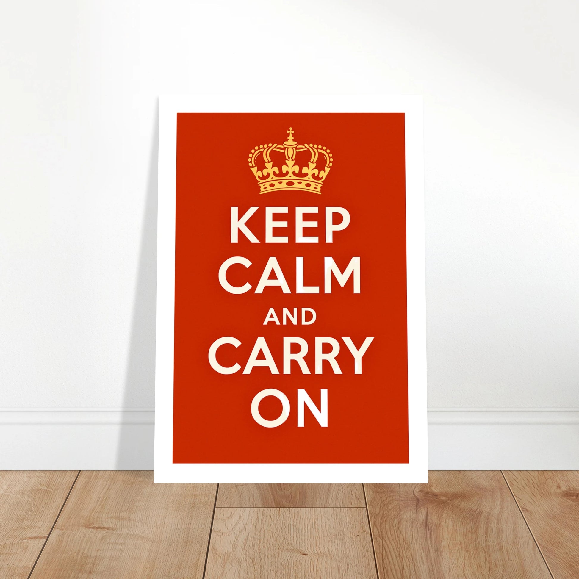 Keep Calm and Carry On motivational poster leaning on floor – bold red wall art print