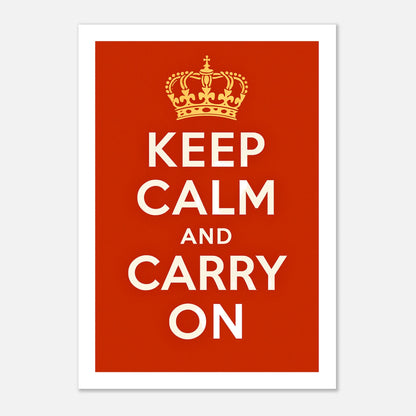 Keep Calm and Carry On wall art – iconic motivational poster in red with vintage British style