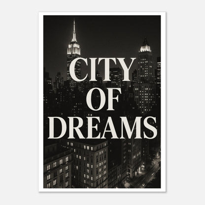 City of Dreams NYC Poster – Schwarz Weiß Print, elegante Skyline Kunst für moderne Wandgestaltung
Bild