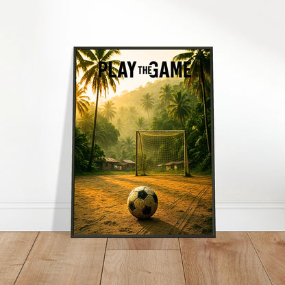 Play the Game Poster an die Wand gelehnt | Fußballmotiv mit tropischem Flair im schwarzen Metallrahmen | DEFA Designs
