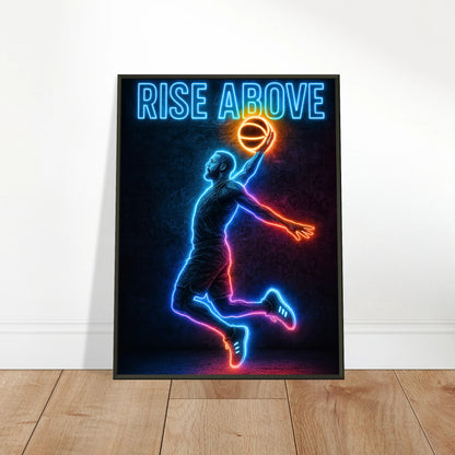 Rise Above Poster an die Wand gelehnt – Neon Basketball Design im schwarzen Metallrahmen | Inspirierende Sport Wandkunst | DEFA Designs