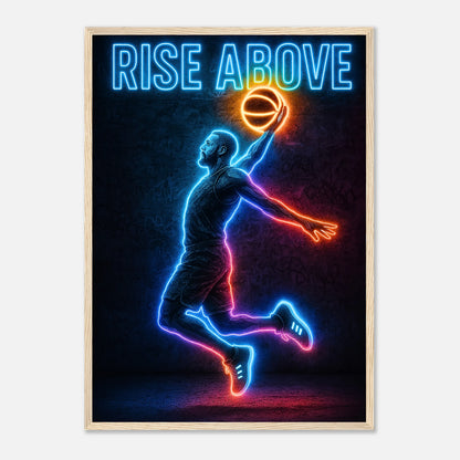 Poster „Rise Above“ im hellbraunen Holzrahmen – stilvolle Neon Basketball Kunst für moderne Wohnräume