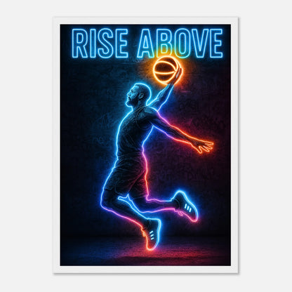 Poster „Rise Above“ im weißen Rahmen – leuchtendes Neon Basketball Wandbild als moderne Sportdekoration
