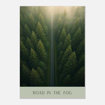 Detailansicht des Road in the Fog Waldposters – dichter Nebel im Wald, stimmungsvolle Naturdekoration