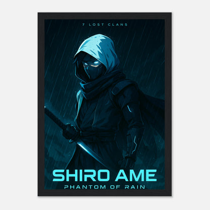 SHIRO AME Poster im schwarzen Rahmen – dunkler Samurai mit Kapuze und Katana, intensives Anime-Kunstwerk voller Atmosphäre. Defa Designs Premium Print.