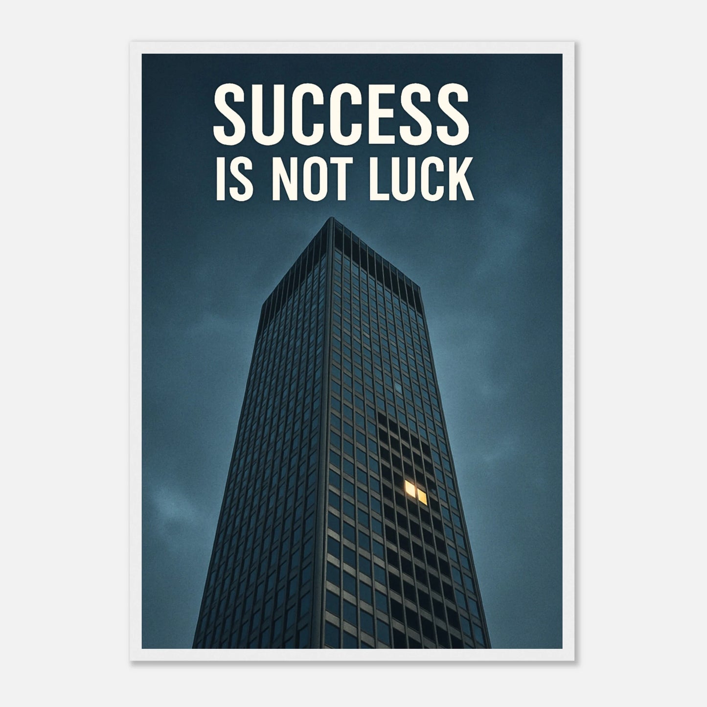 Success Is Not Luck Poster im weißen Rahmen – modernes Motivationsbild mit Hochhaus-Design und Erfolgszitat, perfekte Wanddekoration für Büro oder Homeoffice – von Defa Designs.