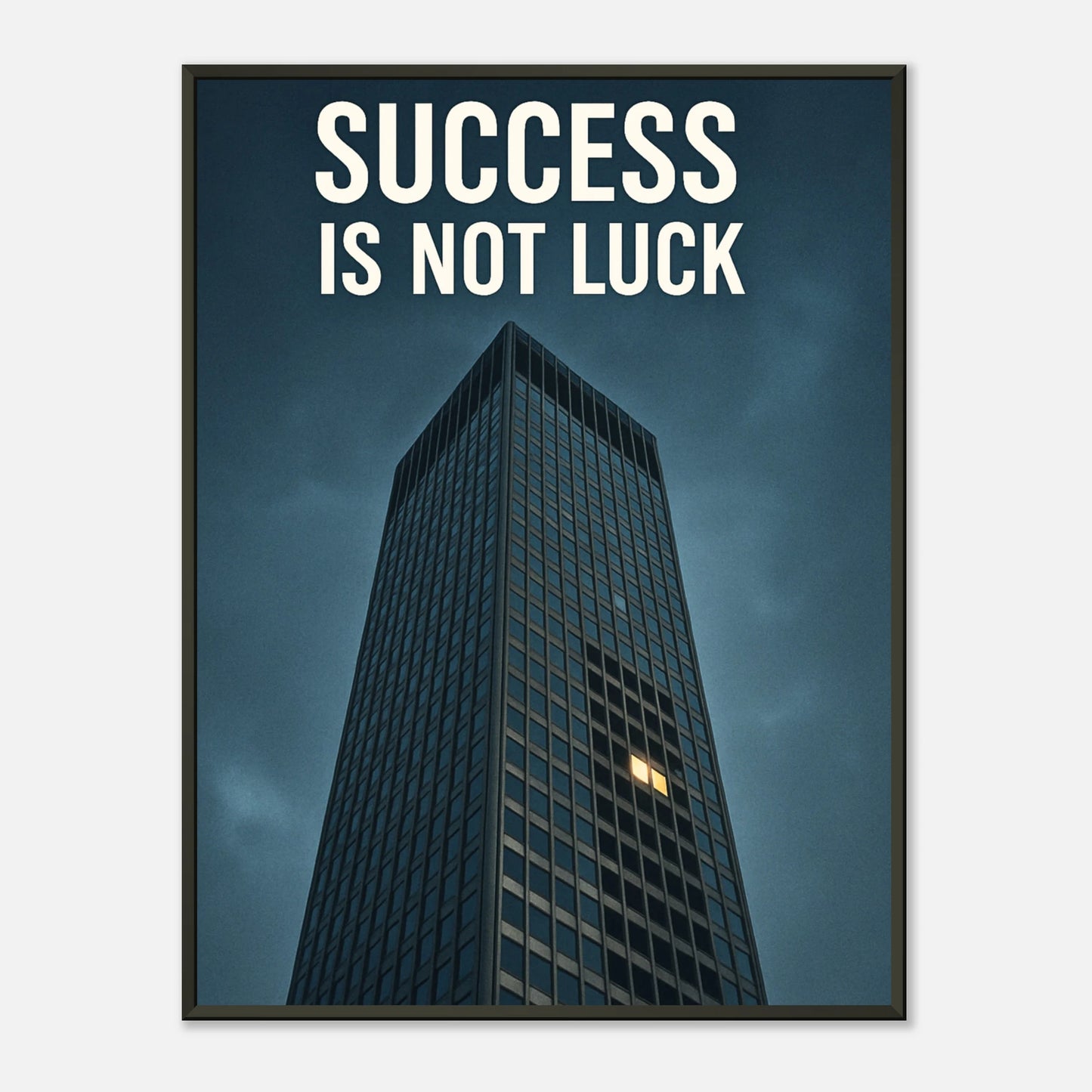 Success Is Not Luck motivational wall art poster in black metal frame featuring modern skyscraper architecture and bold success quote
