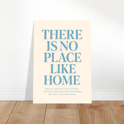 There Is No Place Like Home poster leaning on floor – motivational wall art print for home decor