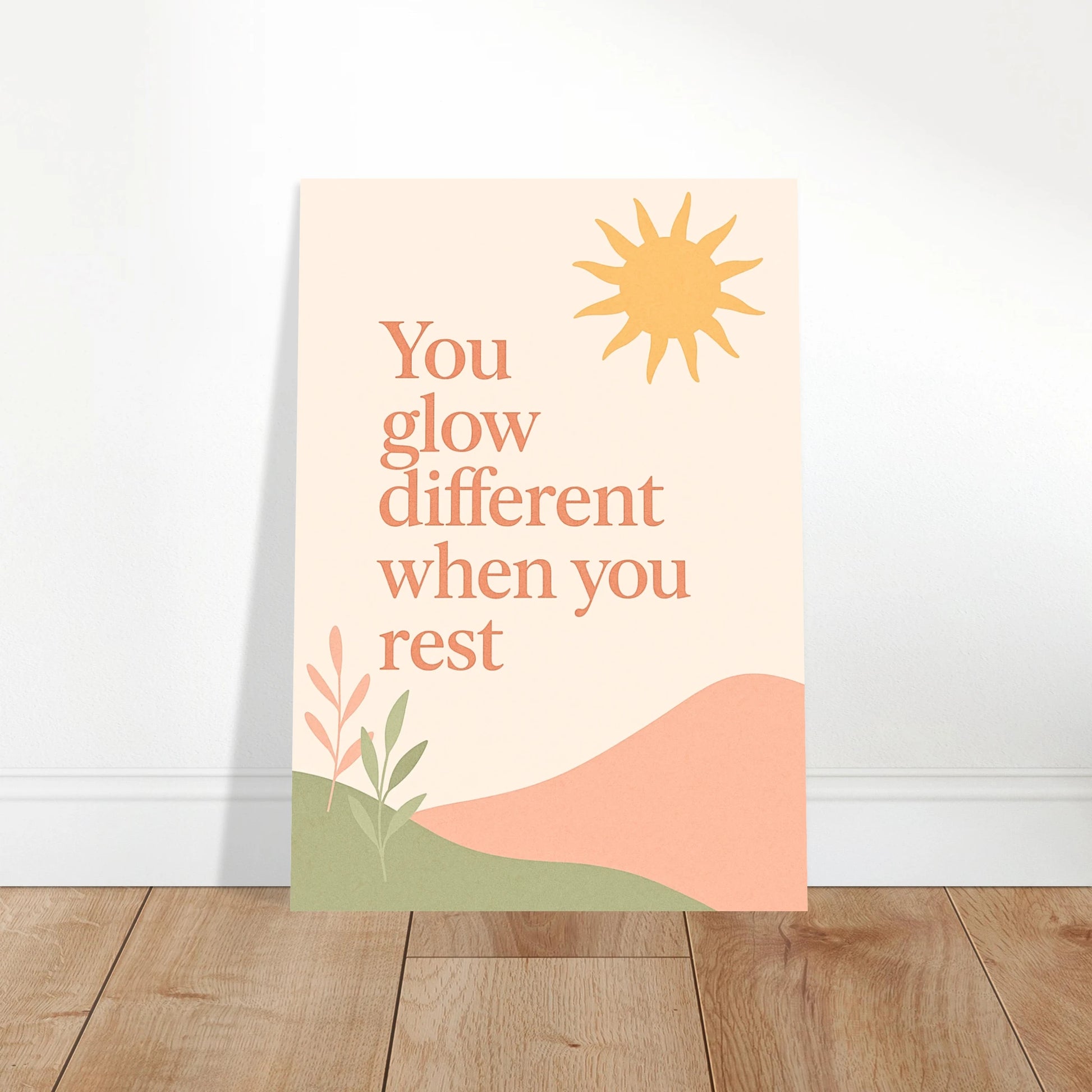You Glow Different motivational poster leaning on floor – minimalist pastel wall art